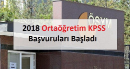 2018 KPSS ortaöğretim başvuruları başladı