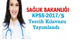 Sağlık Bakanlığı KPSS-2017/5 Tercih Klavuzu Yayımlandı