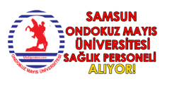 Samsun 19 Mayıs Üniversitesi 4.B Personel alım ilanı
