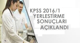 KPSS 2016/1 Yerleştirme sonuçları açıklandı